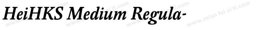 HeiHKS Medium Regula字体转换
